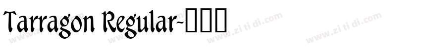 Tarragon Regular字体转换